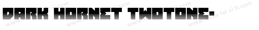 Dark Hornet Twotone字体转换